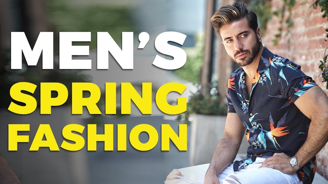 10 Men's Style Trends for Spring 2019 - Alex Costa