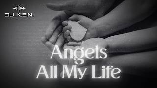 DJ K.E.N. - Angels All My Life (Official Lyric Video)