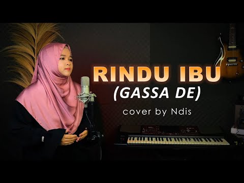 RINDU IBU (GASSA DE) cover by Ndis