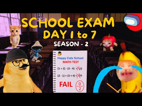 Banana Cat😸in School Exam ( DAY 1 to 7 | SEASON 2) #bananacat #elgato