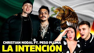 🇪🇸 ESPAÑOLES REACCIONAN a PESO PLUMA & CHRISTIAN NODAL - LA INTENCIÓN  🇲🇽😱 **esto es muy raro**