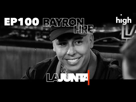 #LaJunta | Entrevista a BAYRON FIRE “LA TIRAERA SALIÓ PORQUE SENTÍ QUE DEBÍA ESTAR, Y NO ESTUVE”