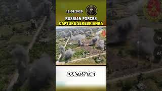⚠️ BREAKING NEWS! RUSSIAN FORCES CAPTURE SEREBRIANKA #russia #ukraine