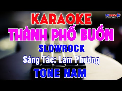 Thành Phố Buồn Karaoke Tone Nam Nhạc Sống Slowrock Cực Êm, Dễ Hát || Karaoke Đại Nghiệp