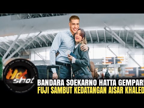 SIANG INI! FANS FUJIAN BANJIRI BANDARA SAMBUT KEDATANGAN AISAR KHALED YANG AKAN TEMUI FUJI