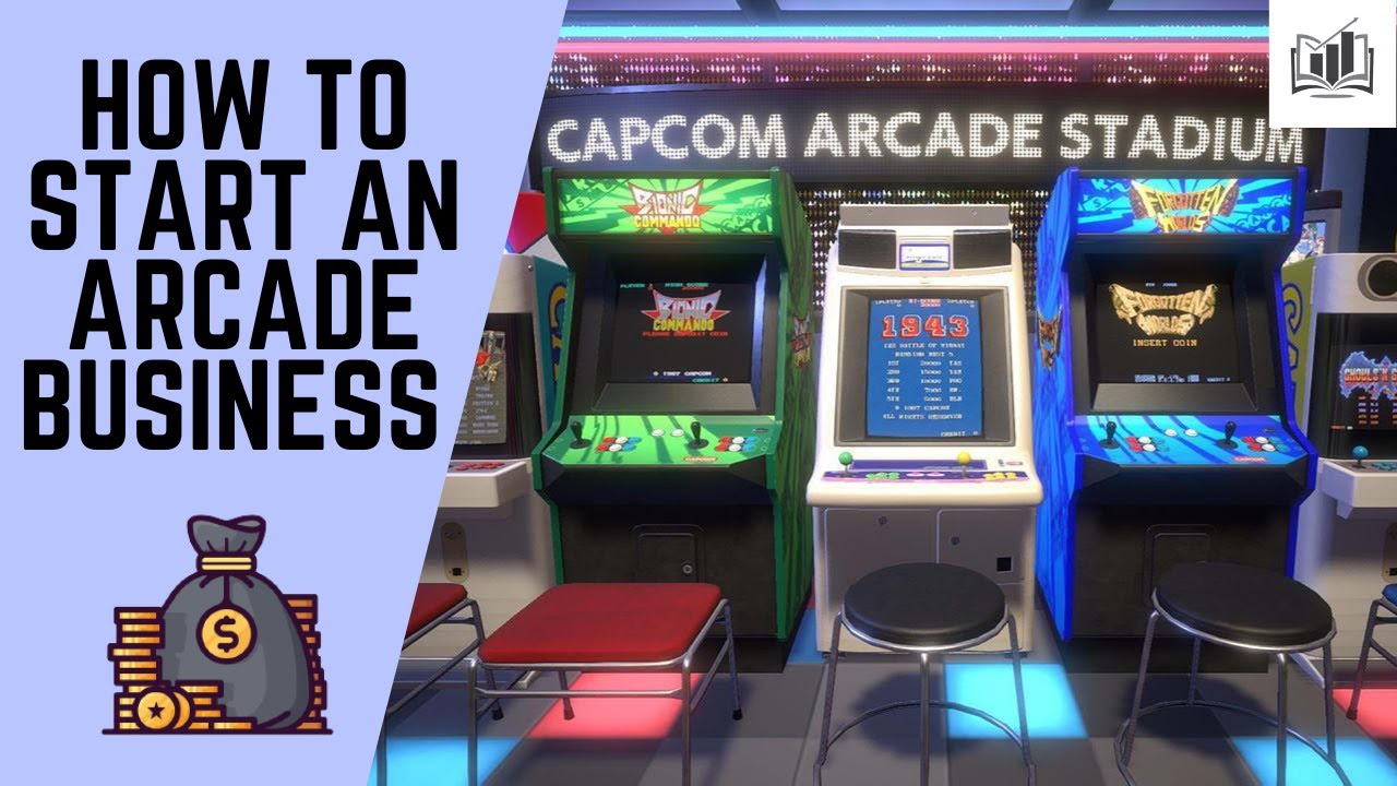 How to Start an Arcade Business: A Comprehensive Guide 2024