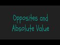 Exploring Opposites and Absolute Value