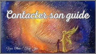 Méditation guidée - Entrez en contact avec son guide
