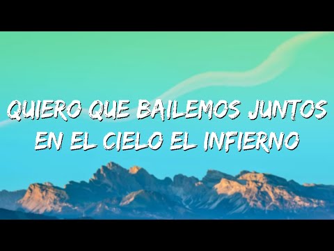 Quiero que bailemos juntos en el cielo el infierno pero sin ese Letra Fuerza Oscar Maydon Oficial