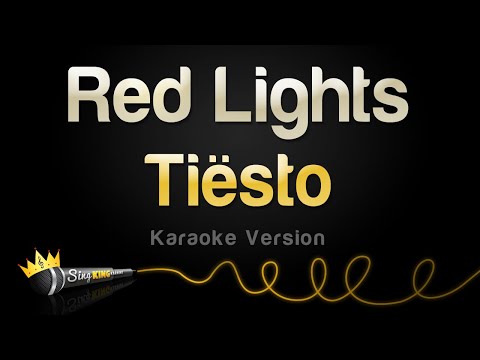 Tiësto – Red Lights (Karaoke Version)