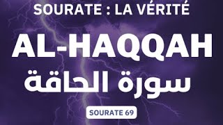 SOURATE AL-HAQQAH | LA VERITE ( سورة الحاقة ) | Sourate 69 | Récitation du Coran qui apaise ton cœur