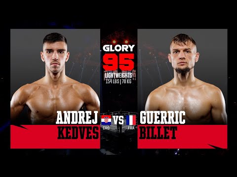 Andrej Kedves v Guerric Billet | GLORY 95