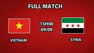 🔴Nữ Việt Nam - nữ Syria | Chạm trán đối thủ khó nhằn, ngang tài ngang sức