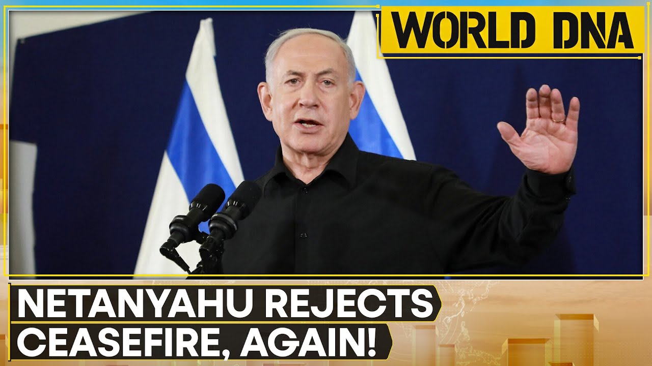 World DNA LIVE: Israel-Palestine war | Netanyahu again rejects ceasefire without hostages release