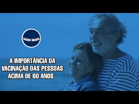 A IMPORTÂNCIA DA VACINAÇÃO DAS PESSOAS ACIMA DE 60 ANOS