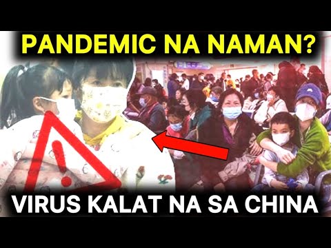 CHINA NAGKAKAGULO NA! OSPITAL at MORGE NAPUNO NA NAMAN! BAGONG PANDEMIC DAHIL ULIT sa CHINA