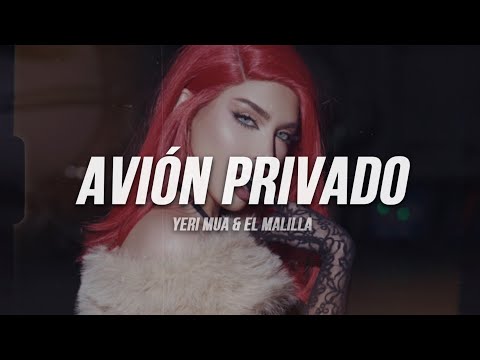 Yeri Mua & El Malilla - Avión Privado | Letra