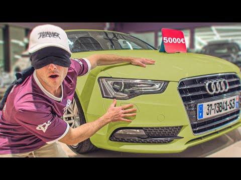 ACHETER UNE VOITURE LES YEUX BANDÉS !