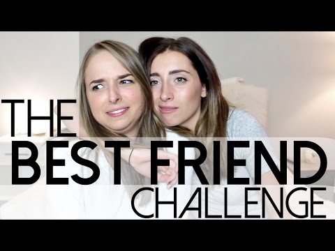 THE BEST FRIEND CHALLENGE!