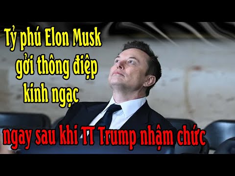 Thông điệp kinh ngac cua elon khi tt trump nhậm chức