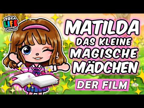 ✨ DAS MAGISCHE MÄDCHEN 🍿 DER FILM EXTRA LANG 🎥 TOCA BOCA GESCHICHTE DEUTSCH *Alle Parts