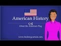 American Flag History and Symbolism
