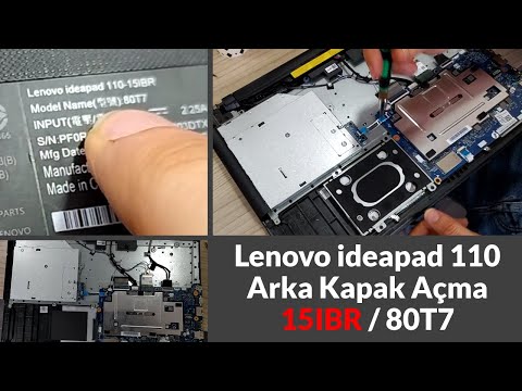 (TURKISH) Lenovo ideapad 110 Arka Kapak Açma 15ibr 80T7
