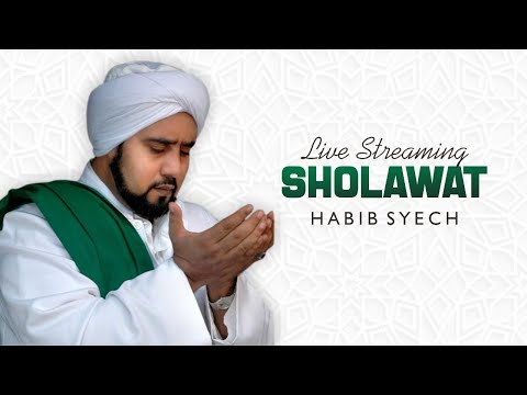 Live Rutinan Majlis Ahbaabul Musthofa Bersholawat Bersama Habib Syech Bin Abdul Qadir Assegaf