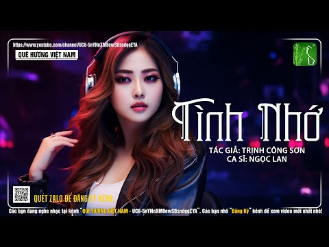 Tình Nhớ (Ngọc Lan Nhạc Trịnh) - Ngọc Lan x Trịnh Công Sơn x Quê Hương Việt Nam