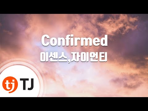 [TJ노래방] Confirmed – 이센스,자이언티 / TJ Karaoke