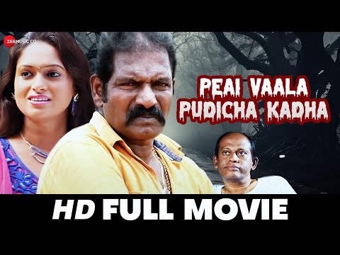 Peai Vaala Pudicha Kadha | Anureethu, Dhivas, Motta Ravi, Nellai Siva | South Dubbed Full Movie 2019