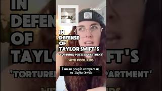 In Defense of Taylor Swift’s ‘The Tortured Poets Department’ with Pool Kids