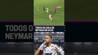 TODOS OS GOLS DO NEYMAR EM 2025! VOCÊ LEMBRA DE TODOS? #shorts