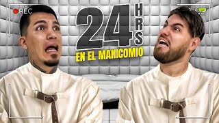 24 HORAS ENCERRADOS EN UN MANICOMIO
