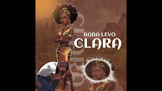Baba Levo - Clara (Official Audio)