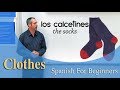 Spanish Clothing Vocabulary and Usage