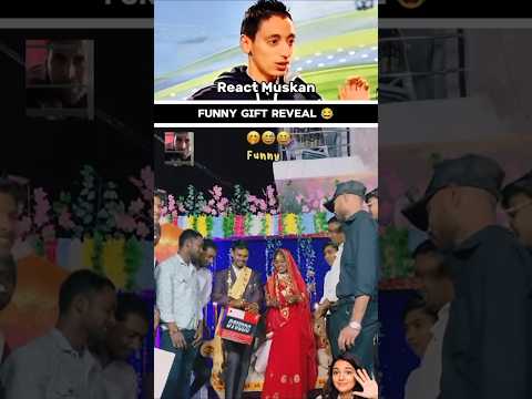 Funny Gift Reveal ๐#funny #viralvideo #shorts #reactmuskan