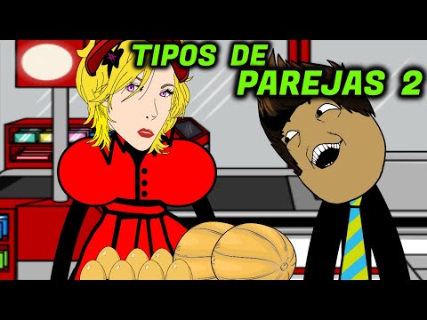 Tipos de parejas 2