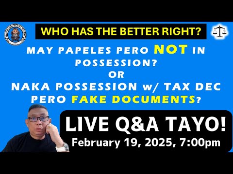 naka possession sa lupa VS. hindi naka possession