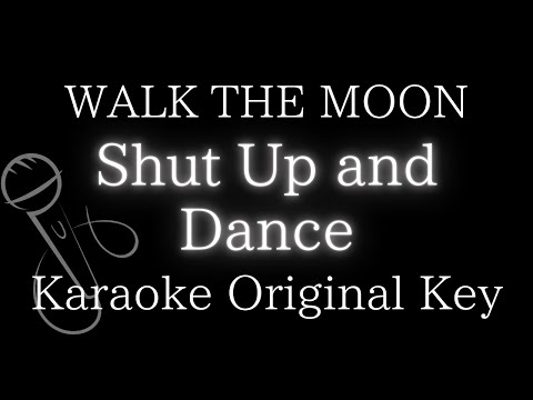 【Karaoke Instrumental】Shut Up and Dance / WALK THE MOON【Original Key】