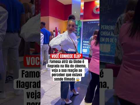 Famosa atriz da Globo é flagrada no cinema, veja sua reação ao perceber que estava sendo filmada