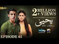 Yahya Episode 03 - [Eng Sub] - Madiha Imam - Khushhal Khan - 8th November 2024 - HAR PAL GEO