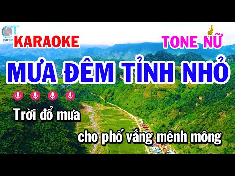 Karaoke Mưa Đêm Tỉnh Nhỏ – Tone Nữ Nhạc Sống Trữ Tình Hay