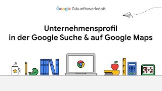 Unternehmensprofil in der Google Suche & auf Google Maps