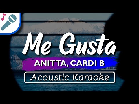 Anitta “Me Gusta” (Feat. Cardi B & Myke Towers) – Karaoke Instrumental (Acoustic)