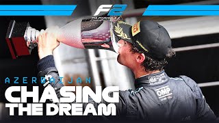 Chasing The Dream | 2025 Azerbaijan Grand Prix | F2 Behind The Scenes