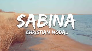 Christian Nodal - Sabina (Letra / Lyrics)