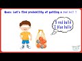 Probability Problems and Solutions