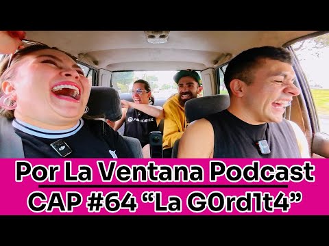 Por La Ventana Podcast #64: "JOHANA VELANDIA" ..."LA G0RDIT4"