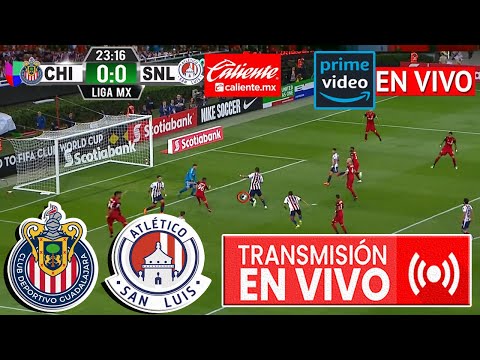 🔴 Chivas vs Atlético San Luis En Vivo | IZZI Liga Mx - JORNADA 17 | CHIVAS VS SAN LUIS 2024